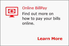 Online BillPay. Learn More.