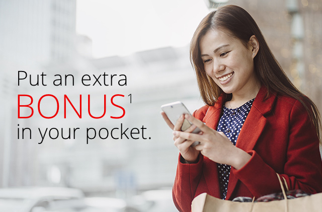 Put an extra BONUS in your pocket.